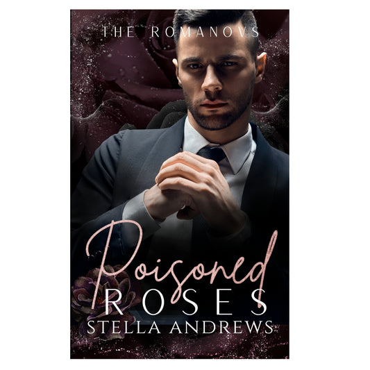 Poisoned Roses